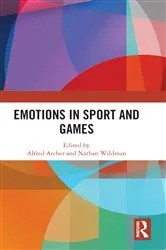 Book cover of Emotions in Sport and Games by Alfred Archer