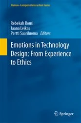 Book cover of Emotions in Technology Design: From Experience to Ethics by Rebekah Rousi