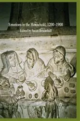 Book cover of Emotions in the Household, 1200–1900 by S. Broomhall