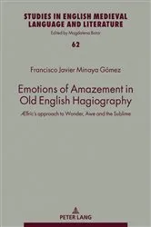 Book cover of Emotions of Amazement in Old English Hagiography by Magdalena Bator