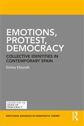 Book cover of Emotions, Protest, Democracy by Emmy Eklundh