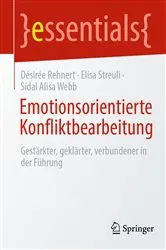 Book cover of Emotionsorientierte Konfliktbearbeitung by Désirée Rehnert