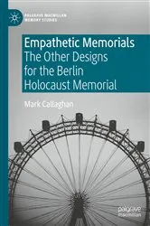 Book cover of Empathetic Memorials by Mark Callaghan