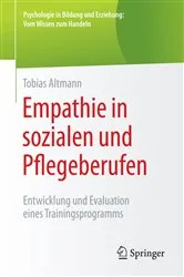 Book cover of Empathie in sozialen und Pflegeberufen by Tobias Altmann