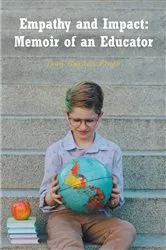 Book cover of Empathy and Impact: Memoir of an Educator by Unknown