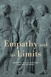 Book cover of Empathy and its Limits by Aleida Assmann