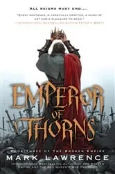 Book cover of Emperor of Thorns by Mark Lawrence