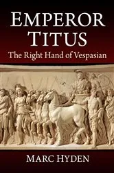 Book cover of Emperor Titus by Marc Hyden