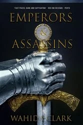 Book cover of Emperors and Assassins by WAHIDA CLARK