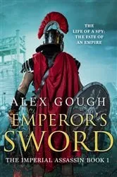 Book cover of Emperor's Sword by Alex Gough