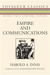 Book cover of Empire and Communications by Harold A. Innis