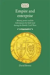 Book cover of Empire and enterprise by David Brown