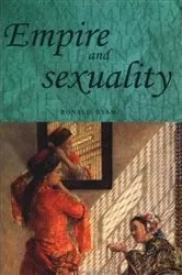 Book cover of Empire and sexuality by Ronald Hyam