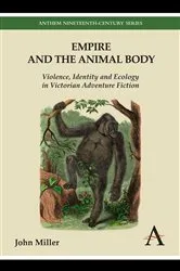Book cover of Empire and the Animal Body by John Miller