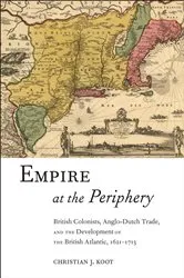 Book cover of Empire at the Periphery by Christian J. Koot