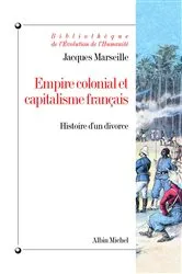 Book cover of Empire colonial et capitalisme français by Jacques Marseille