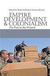 Book cover of Empire, Development and Colonialism by Mark Duffield