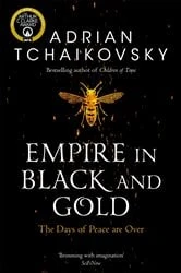 Book cover of Empire in Black and Gold by Adrian Tchaikovsky