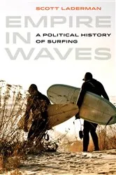 Book cover of Empire in Waves by Scott Laderman