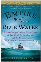 Book cover of Empire of Blue Water by Stephan Talty