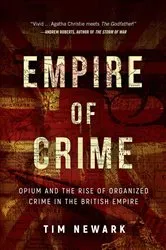 Book cover of Empire of Crime by Tim Newark