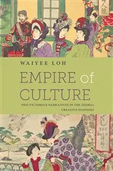 Book cover of Empire of Culture by Waiyee Loh