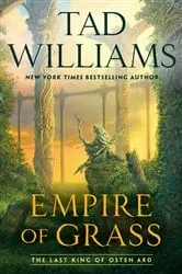 Book cover of Empire of Grass by Tad Williams
