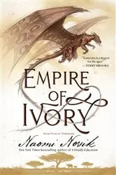 Book cover of Empire of Ivory by Naomi Novik
