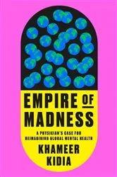 Book cover of Empire of Madness by Khameer Kidia