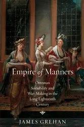 Book cover of Empire of Manners by James Grehan