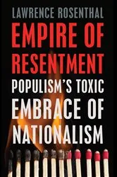 Book cover of Empire of Resentment by Lawrence Rosenthal