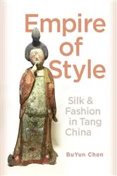 Book cover of Empire of Style by BuYun Chen