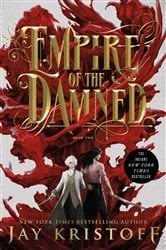 Book cover of Empire of the Damned by Jay Kristoff