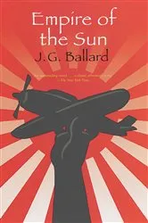 Book cover of Empire of the Sun by J. G. Ballard