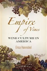 Book cover of Empire of Vines by Erica Hannickel