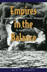 Book cover of Empires in the Balance by H. P Willmott