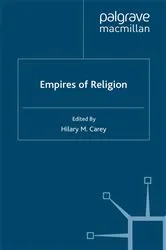 Book cover of Empires of Religion by H. Carey