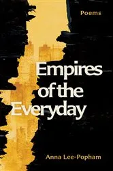 Book cover of Empires of the Everyday by Anna Lee-Popham