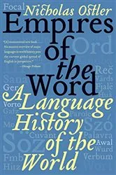 Book cover of Empires of the Word by Nicholas Ostler