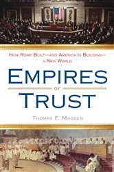 Book cover of Empires of Trust by Thomas F. Madden