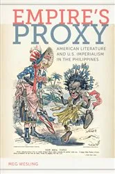 Book cover of Empire’s Proxy by Meg Wesling