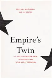 Book cover of Empire's Twin by Ian Tyrrell