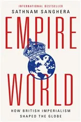 Book cover of Empireworld by Sathnam Sanghera