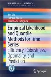 Book cover of Empirical Likelihood and Quantile Methods for Time Series by Unknown