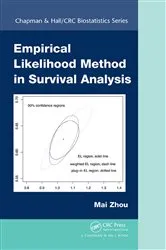 Book cover of Empirical Likelihood Method in Survival Analysis by Mai Zhou