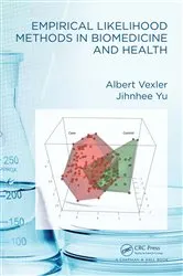 Book cover of Empirical Likelihood Methods in Biomedicine and Health by Albert Vexler