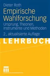 Book cover of Empirische Wahlforschung (2nd ed.) by Dieter Roth