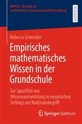 Book cover of Empirisches mathematisches Wissen in der Grundschule by Rebecca Schneider