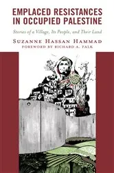 Book cover of Emplaced Resistances in Occupied Palestine by Suzanne Hassan Hammad
