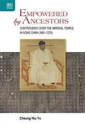 Book cover of Empowered by Ancestors by Hiu Yu CHEUNG